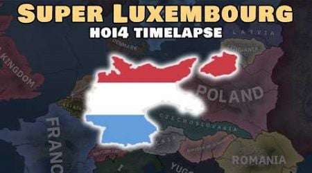 What if Luxembourg Owned Germany? | HOI4 Timelapse