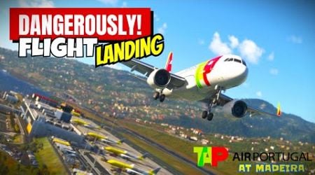 MADEIRA&#39;S MOST DANGEROUS LANDING in a TAP AIR PORTUGAL A320!