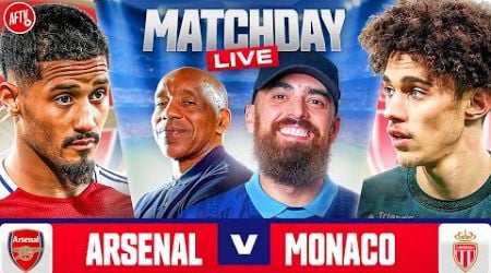 Arsenal vs Monaco | Matchday Live | Champions League