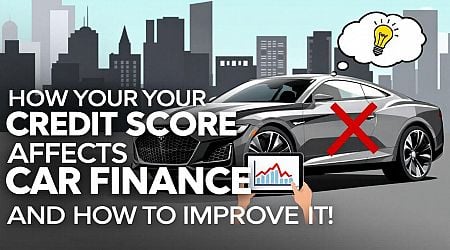 How Your Credit Score Affects Car Finance and How to Improve It