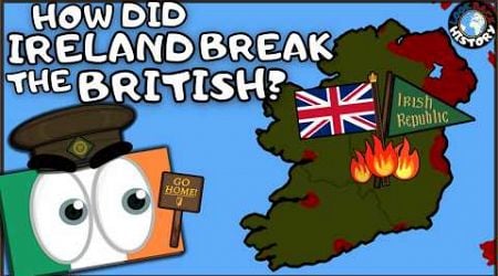 Why Did Britain Lose Ireland? | The Anglo-Irish War and Irish Independence