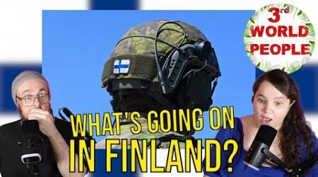 3rd WORLD PEOPLE REACT: WHY FINLAND HAS EUROPE&#39;S MOST CAPABLE MILITARY? | FINLAND REACTION