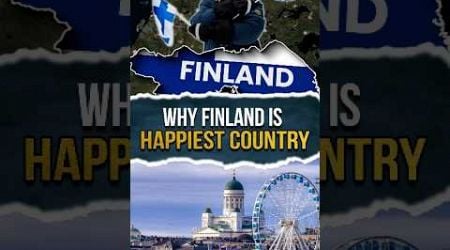 Why Finland is Happiest Country in the World? #finland