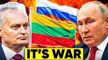 Russia-Lithuania Ready For War After This...