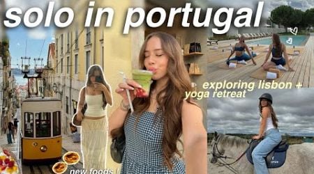 SOLO TRAVELING IN PORTUGAL | exploring lisbon, trying new food, yoga retreats, horse back riding, et