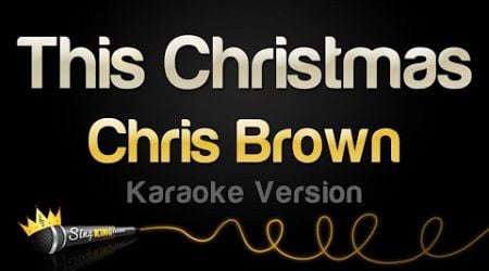 Chris Brown - This Christmas (Karaoke Version)