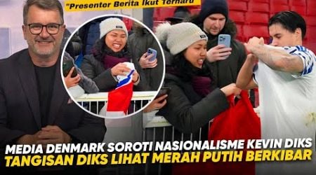 Menangis Melihat Bendera Indonesia di Denmark !! Tangis Haru Kevin Diks Jadi Sorotan Media Eropa