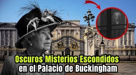 Los Secretos Ocultos del Palacio de Buckingham: Misterio, Historia y Apariciones