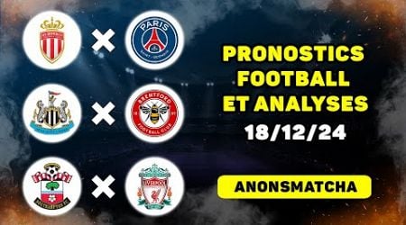 Pronostics et paris sur le foot aujourd&#39;hui Monaco PSG, Newcastle Brentford, Southampton Liverpool