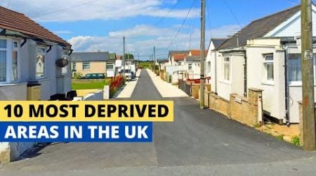 10 Most Deprived Areas in the UK