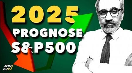 S&amp;P500-Prognose 2025