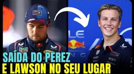 SAIDA DE PEREZ SERA ANUNCIADO NESTA TARDE! LIAM LAWSON IRA PARA RED BULL | FORMULA 1