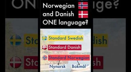 Are Swedish, Danish, and Norwegian the SAME language?