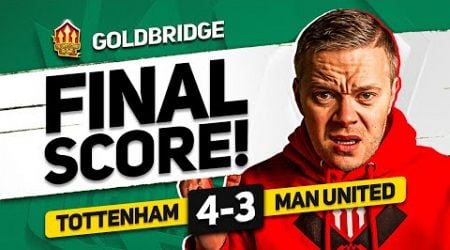 DEFENSIVE SHAMBLES! TOTTENHAM 4-2 MAN UTD GOLDBRIDGE MATCH REACTION