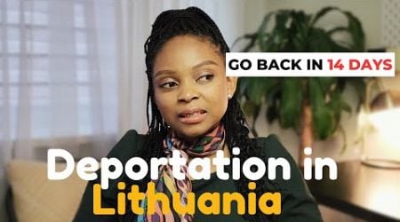 Why Lithuania is Deporting Foreigners. Immigration News