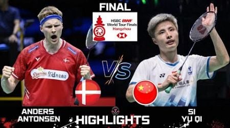 MATCH FINAL | A ANTONSEN (DEN) vs SHI Yu Qi (CHN)[MS] HSBC BWF World Tour Finals 2024