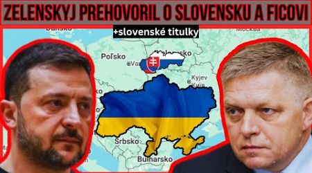 Zelenskyj prehovoril o Slovensku: Fico? Jasne som mu to vysvetlil +titulky