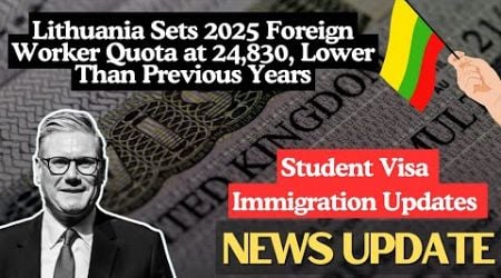 News Update! Immigration! Illegal Migration! Lithuania Job quota! Student Visa! UK Malayalam