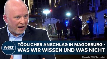 TERROR IN MAGDEBURG: Viele Tote und Verletzte - BMW rast durch Weihnachtsmarkt | WELT Hintergrund