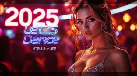 Let&#39;s Dance - Stella Muse 2025 | Official Music Video