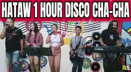 HATAW 1 HOUR DISCO CHA - CHA | LET&#39;S DANCE! RAMBO, JR, CATHY &amp; TN DUO JAM AT ZALDY MINI STUDIO