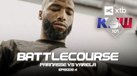 KSW Battlecourse: Salahdine Parnasse vs. Wilson Varela - Odcinek 4 | XTB KSW 101