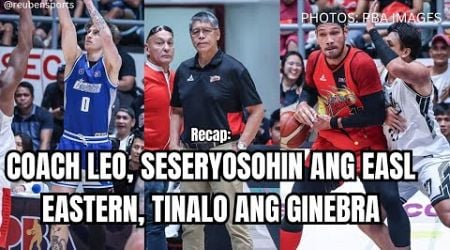 RECAP: COACH LEO AUSTRIA, PAGHAHANDAAN ANG EASL | EASTERN TINALO ANG GINEBRA | SMB | Dec. 15, 2024