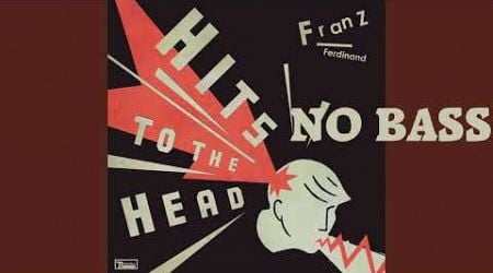 Franz Ferdinand This Fire NO BASS