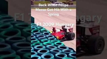 Back When Felipe Massa Got Hit With a Spring F1 2009 Hungary #f1shorts #f1 #formula1 #massa #cars