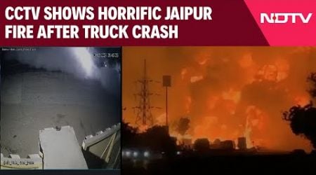 Jaipur News Today | CCTV Captures Fire Tragedy: 8 Dead, Many Critical After Truck Collision