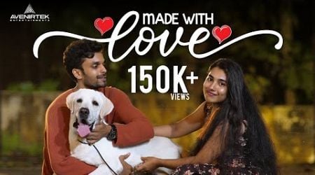 Made In Love | Malayalam Short Film | Keerthan M Dinesh | Anub Ayyappan | Aparna Rahul