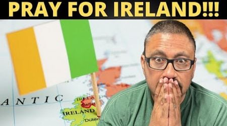 God Is About To JUDGE IRELAND!!!