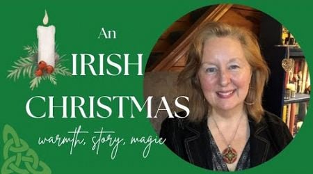 3 Customs from a Traditional Irish Christmas to Make Your Own #christmas #ireland #storytelling