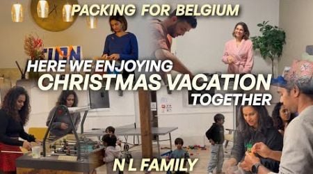 Here we enjoy our Christmas vacation together | Going to Belgium | Netherlands Family