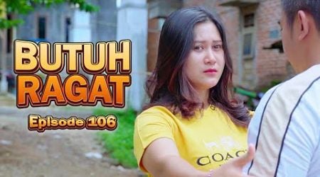 BUTUH RAGAT || KOMEDI JAWA EPS 106