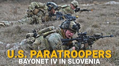 U.S. Paratroopers Conduct Exercise Bayonet IV in Slovenia