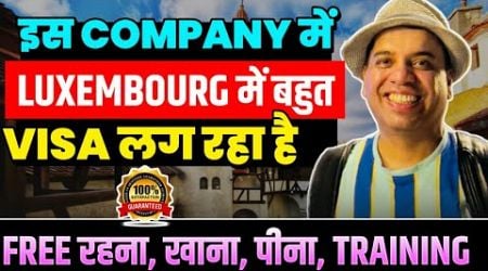 Luxembourg Country work visa | Luxembourg Work Permit Visa | Luxembourg Country work visa