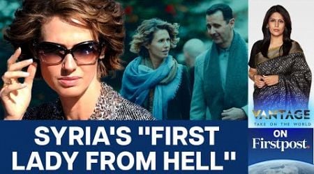 Did Assad&#39;s Wife File for Divorce? The Story of Asma al-Assad | Vantage with Palki Sharma