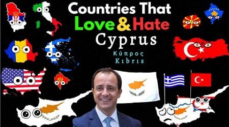 Countries That Love/Hate Cyprus