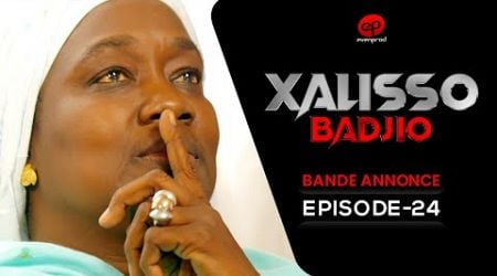 XALISSO - Saison 1 - Episode 24 : Bande Annonce