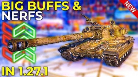 60TP, E-100, Type 71, M-V-Y BIG BUFFS AND NERFS COMING | World of Tanks Update 1.27.1 Patch