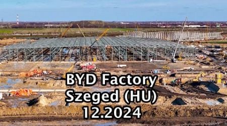 BYD factory - Szeged (Hungary) - December 2024