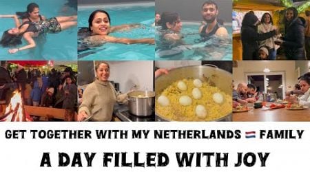 Get together with my Netherlands family | A Day filled with joy | Fun activities together