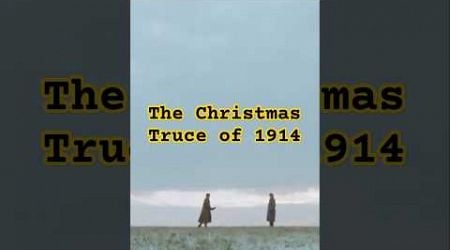 The Christmas Truce WWI 1914 | The Night We Were All Brothers