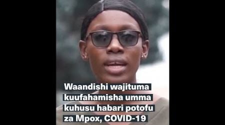 Waandishi wajituma kuufahamisha umma kuhusu habari potofu za Mpox, COVID-19