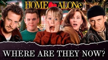 &quot;Home Alone&quot; Actors Then and Now | Where Are They Now?