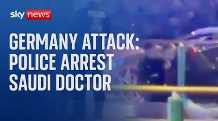 Germany: Police arrest Saudi doctor after car ploughs into Christmas market, killing at least two