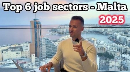 Top 6 sectors to Work in Malta in 2025