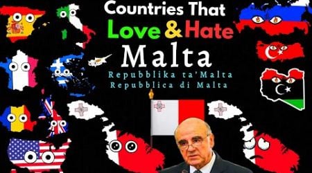 Countries That Love/Hate Malta