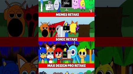 Incredibox Sprunki Retake BFDI VS Memes VS Sonic VS Max Design Pro *MIX VERSION*